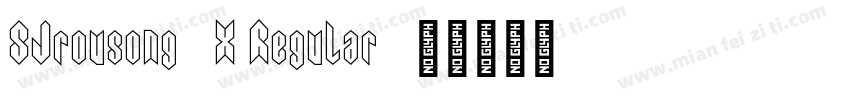 SJrousong-X Regular字体转换